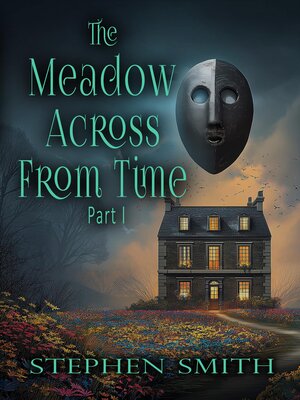 cover image of The Meadow Across From Time